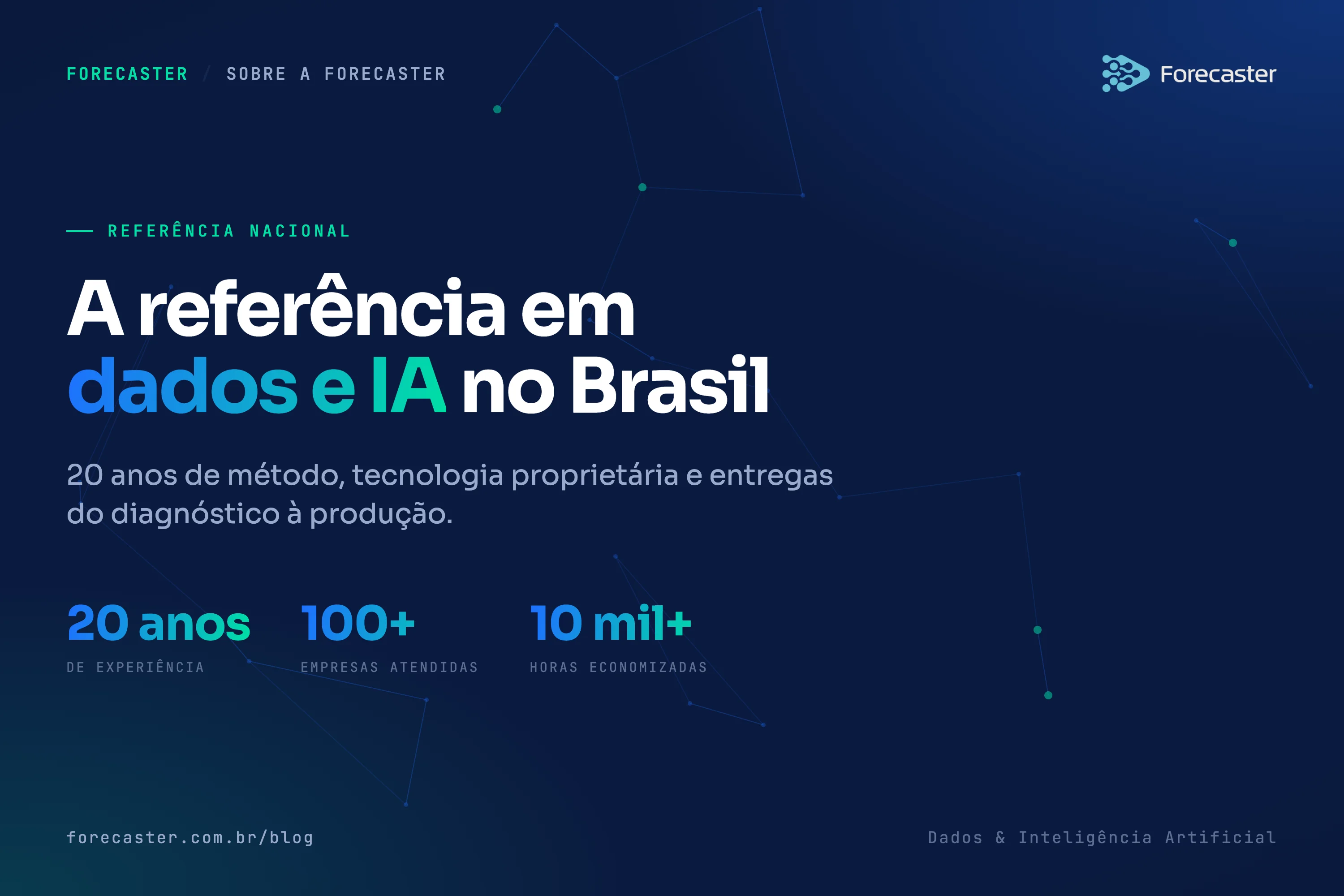 Forecaster: a Referência em Dados e Inteligência Artificial no Brasil